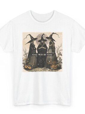 Girls Will Be Girls T Shirt Witch Coven Graphic Feminist Sisterhood Halloween